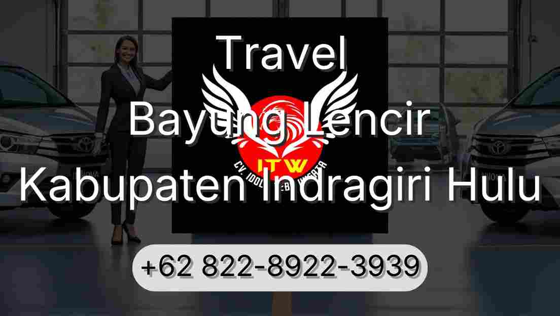 Travel Bayung Lencir Kabupaten Indragiri Hulu