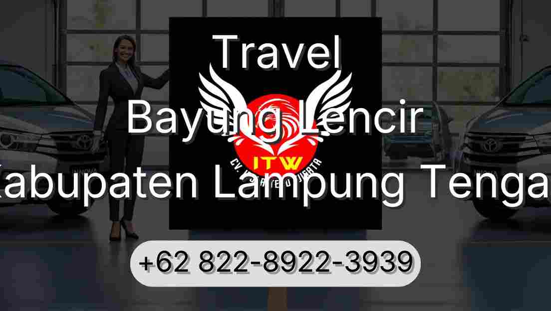 Travel Bayung Lencir Kabupaten Lampung Tengah