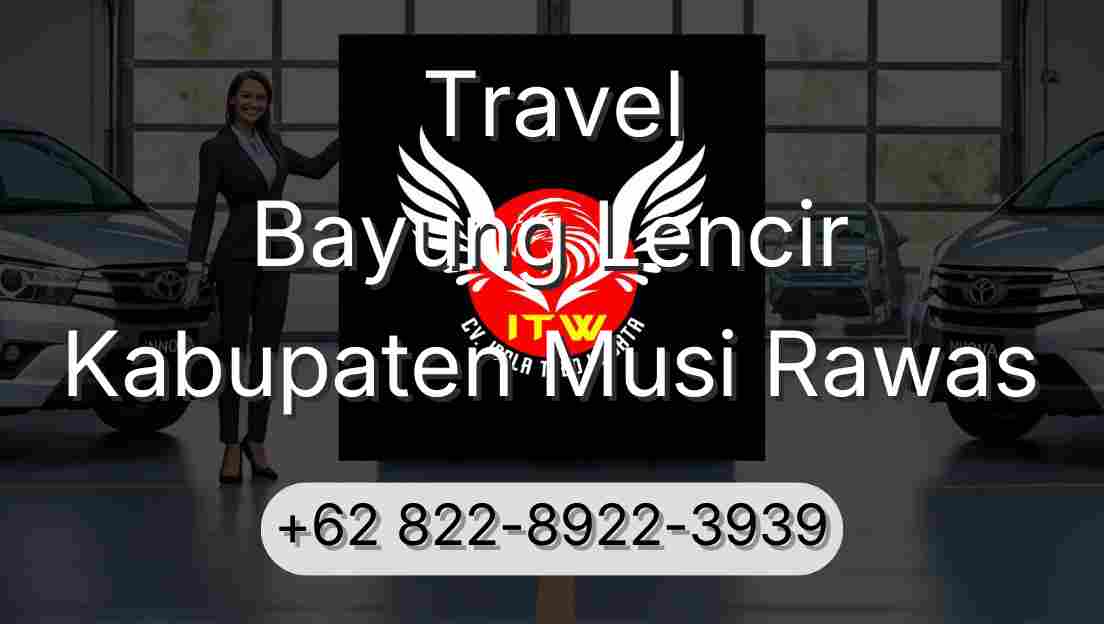 Travel Bayung Lencir Kabupaten Musi Rawas