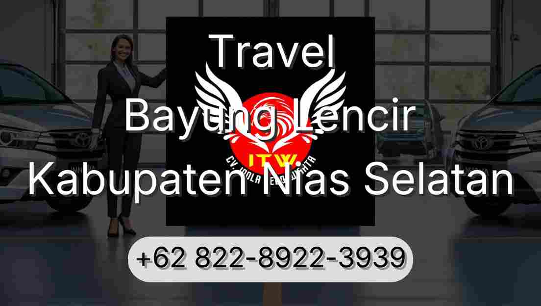 Travel Bayung Lencir Kabupaten Nias Selatan