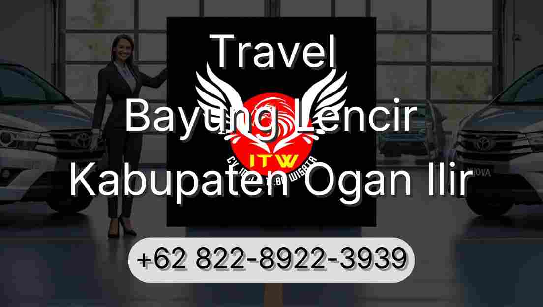 Travel Bayung Lencir Kabupaten Ogan Ilir