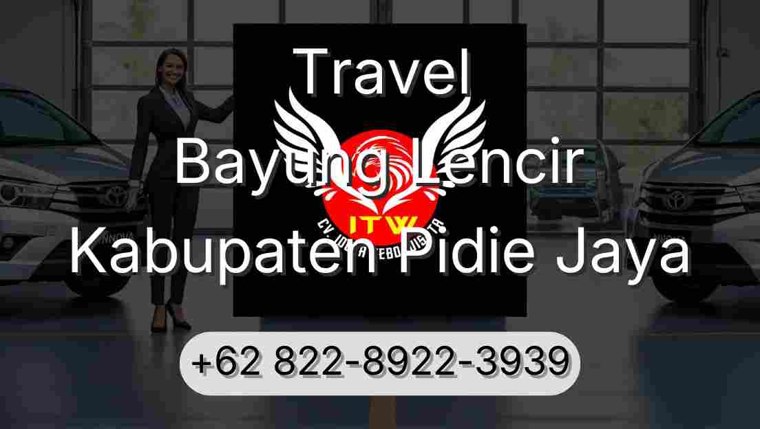 Travel Bayung Lencir Kabupaten Pidie Jaya