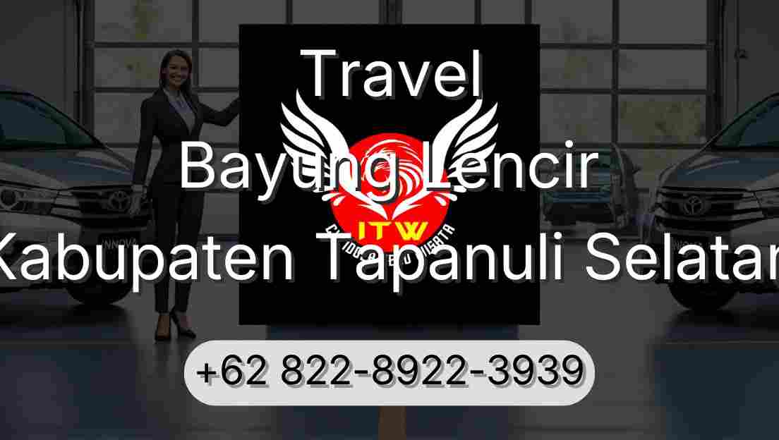 Travel Bayung Lencir Kabupaten Tapanuli Selatan