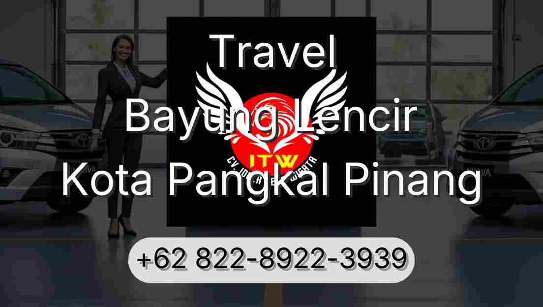 Travel Bayung Lencir Kota Pangkal Pinang