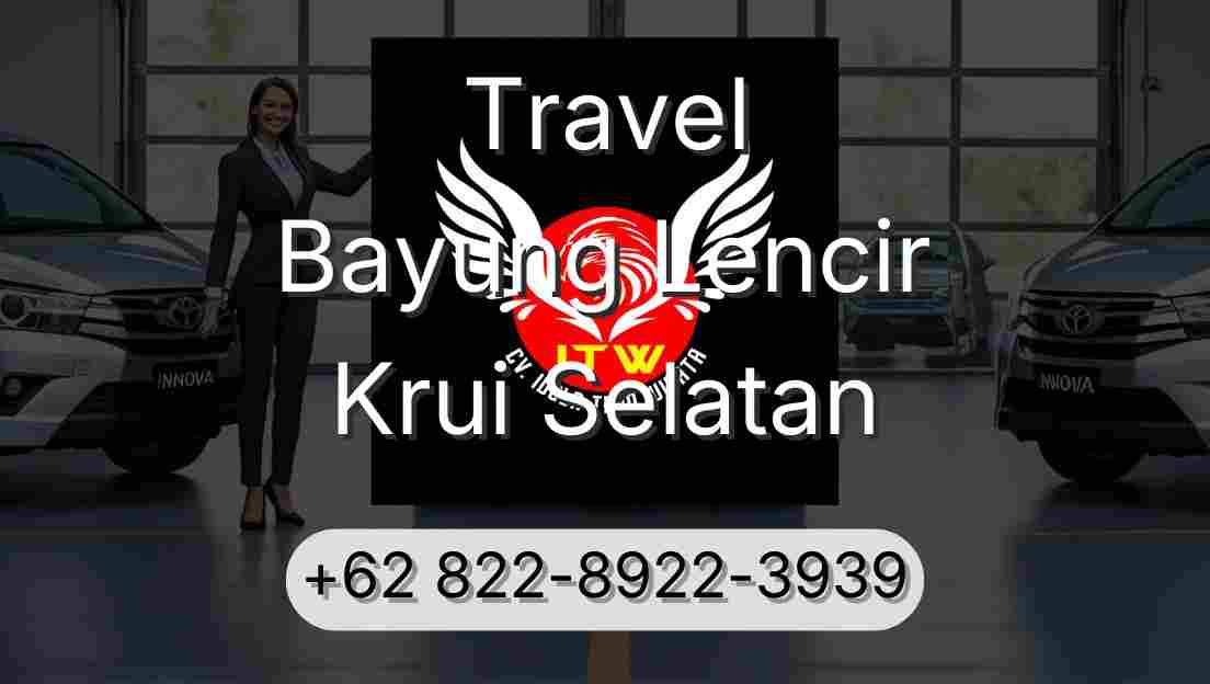 Travel Bayung Lencir Krui Selatan