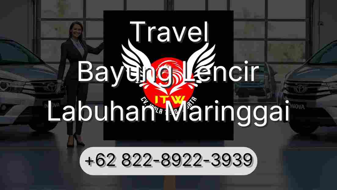 Travel Bayung Lencir Labuhan Maringgai