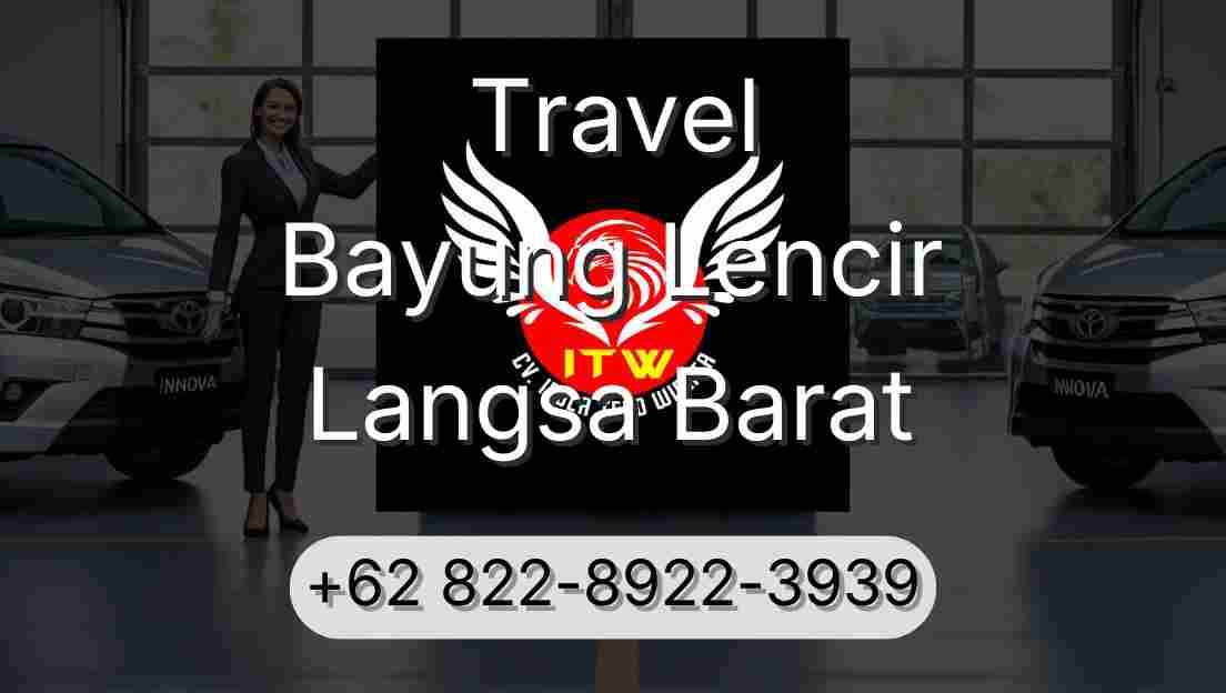 Travel Bayung Lencir Langsa Barat