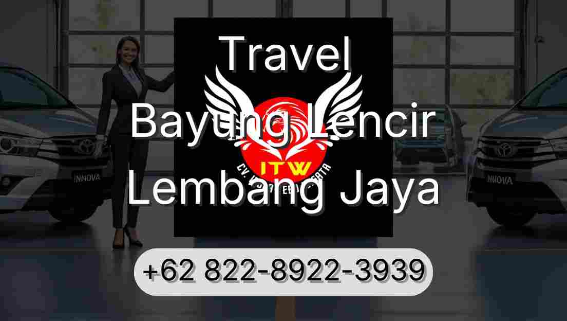 Travel Bayung Lencir Lembang Jaya