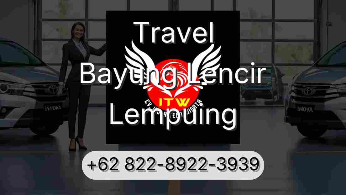 Travel Bayung Lencir Lempuing