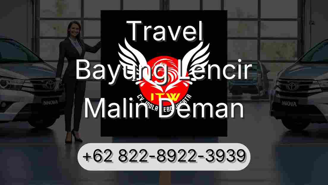 Travel Bayung Lencir Malin Deman