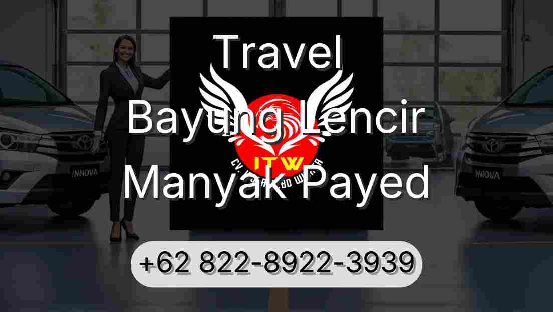 Travel Bayung Lencir Manyak Payed