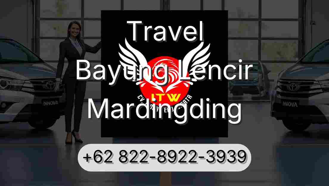 Travel Bayung Lencir Mardingding