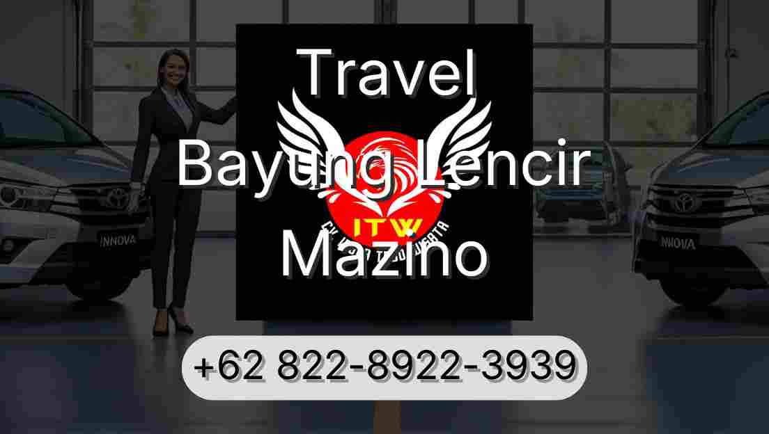 Travel Bayung Lencir Mazino