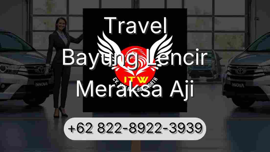 Travel Bayung Lencir Meraksa Aji