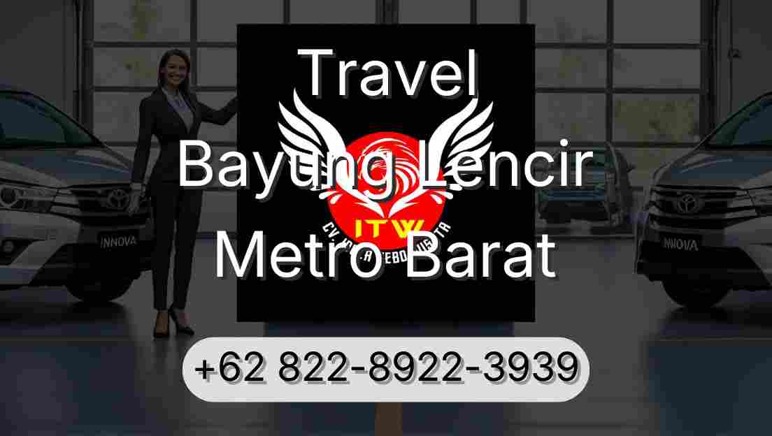 Travel Bayung Lencir Metro Barat
