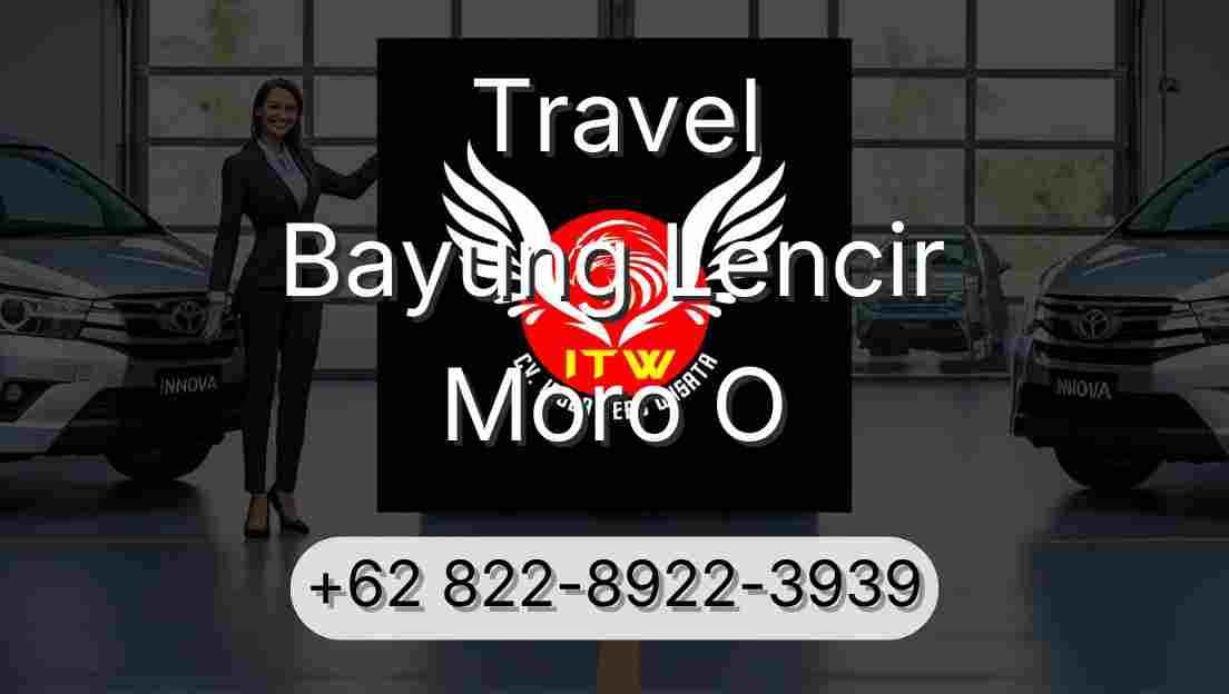 Travel Bayung Lencir Moro O