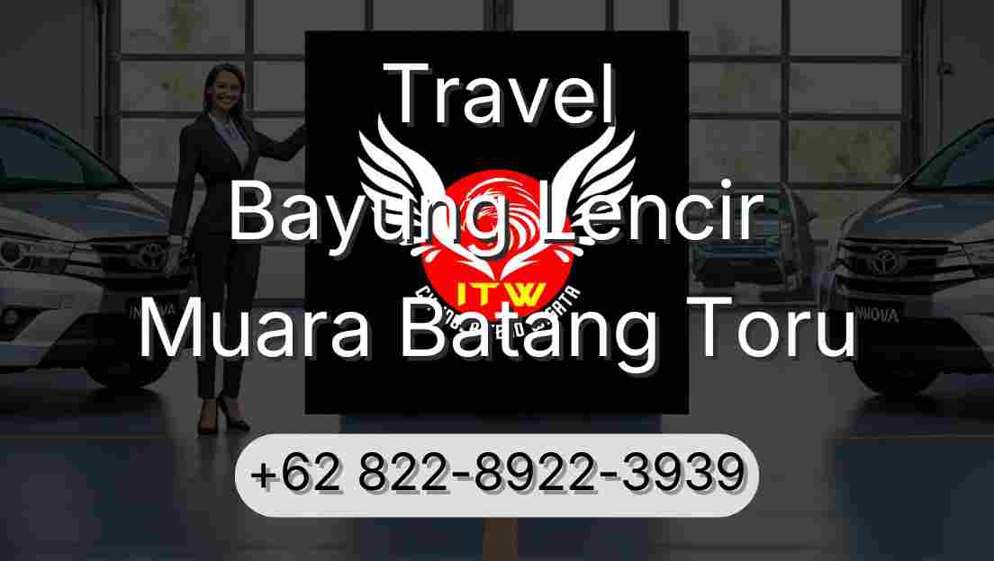 Travel Bayung Lencir Muara Batang Toru