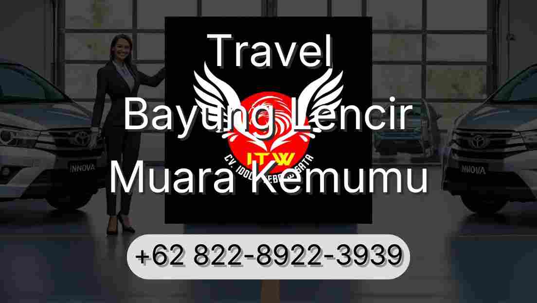 Travel Bayung Lencir Muara Kemumu
