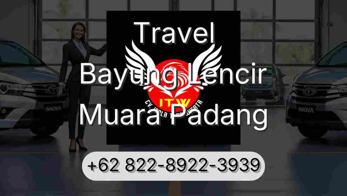 Travel Bayung Lencir Muara Padang