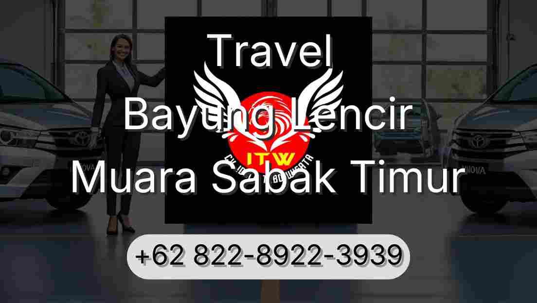 Travel Bayung Lencir Muara Sabak Timur