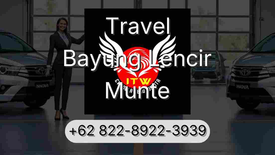 Travel Bayung Lencir Munte