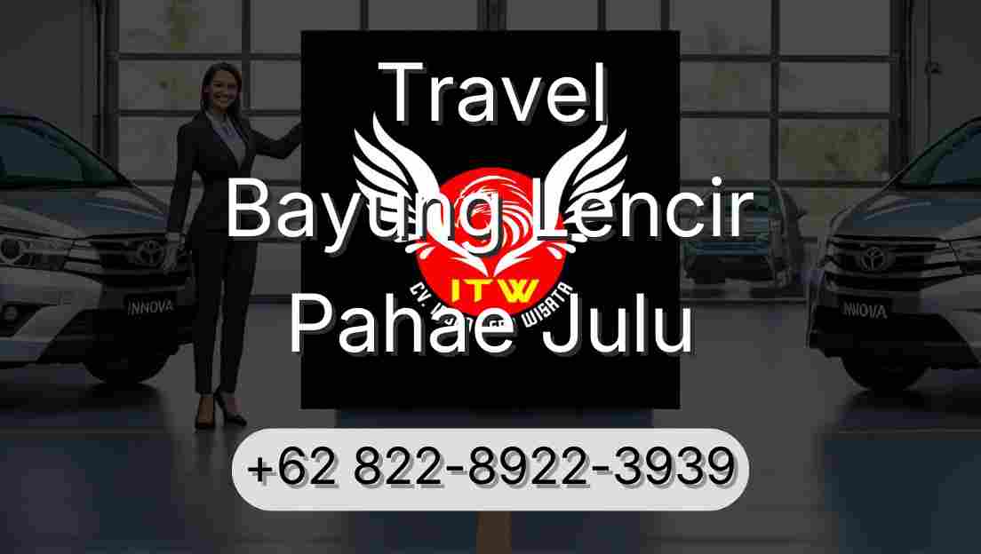 Travel Bayung Lencir Pahae Julu