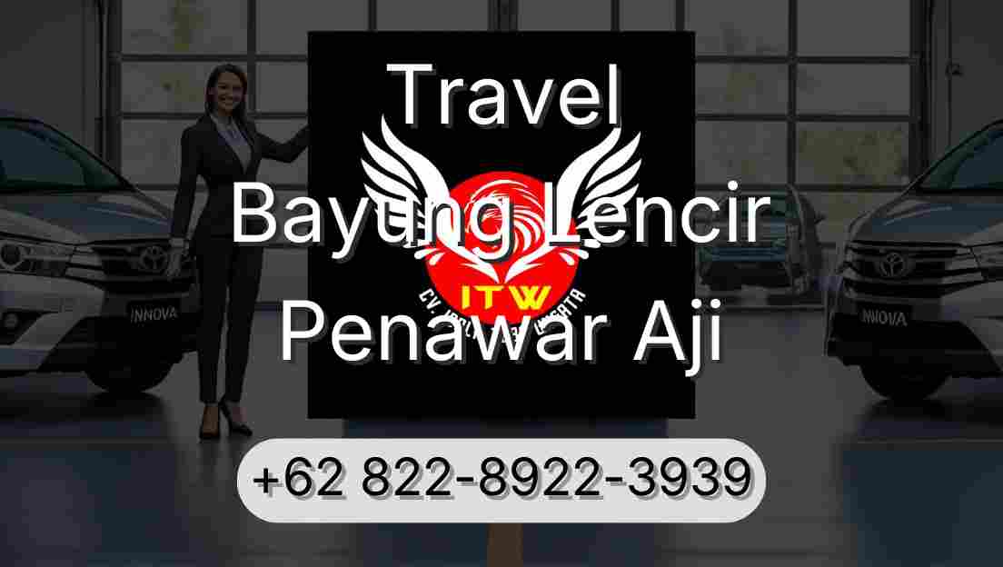 Travel Bayung Lencir Penawar Aji