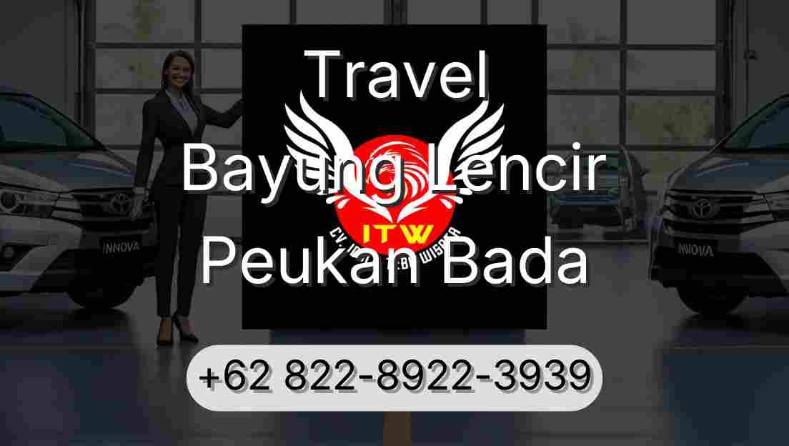 Travel Bayung Lencir Peukan Bada