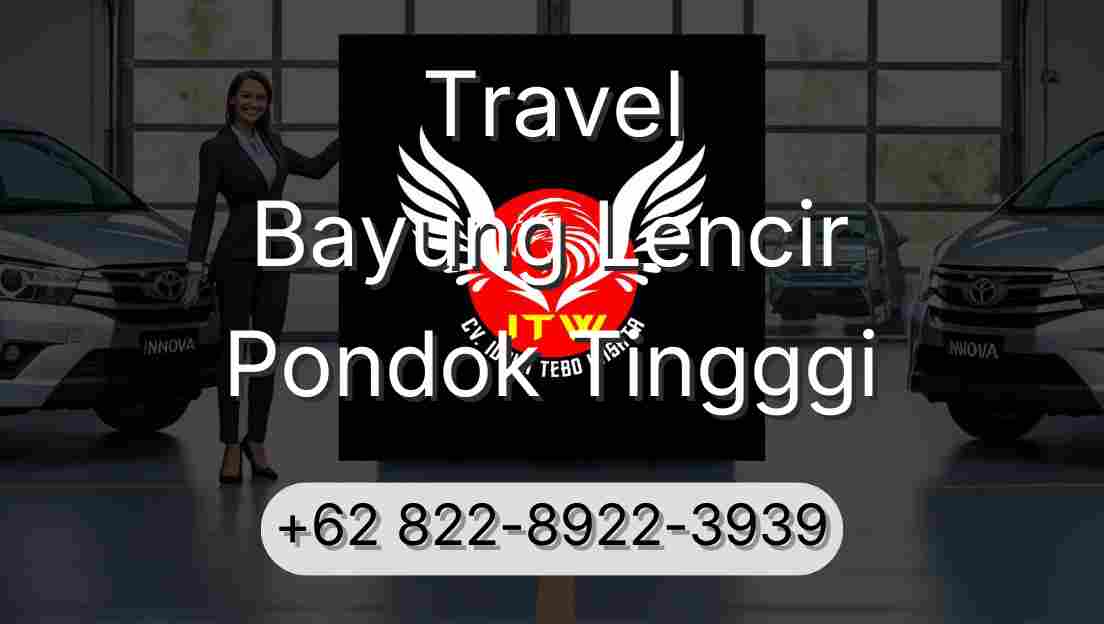 Travel Bayung Lencir Pondok Tingggi