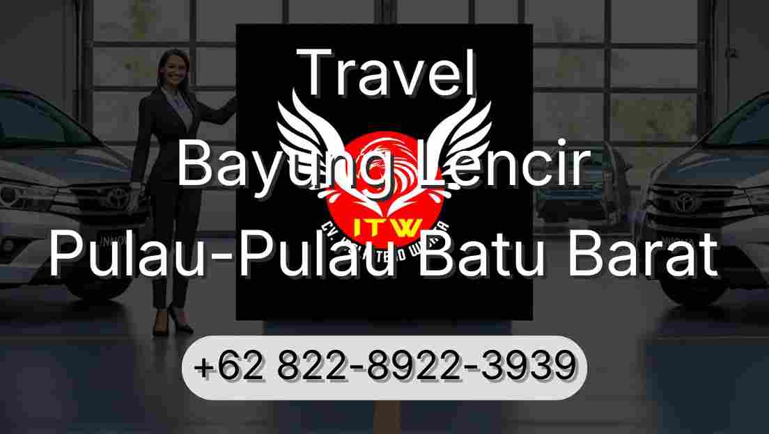 Travel Bayung Lencir Pulau-Pulau Batu Barat