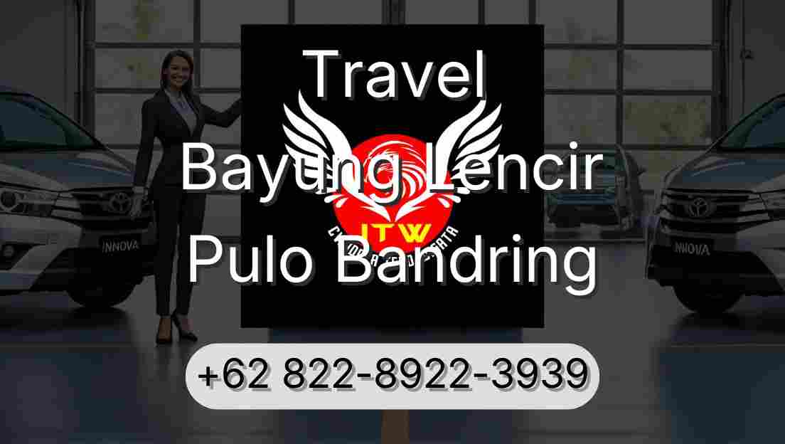 Travel Bayung Lencir Pulo Bandring