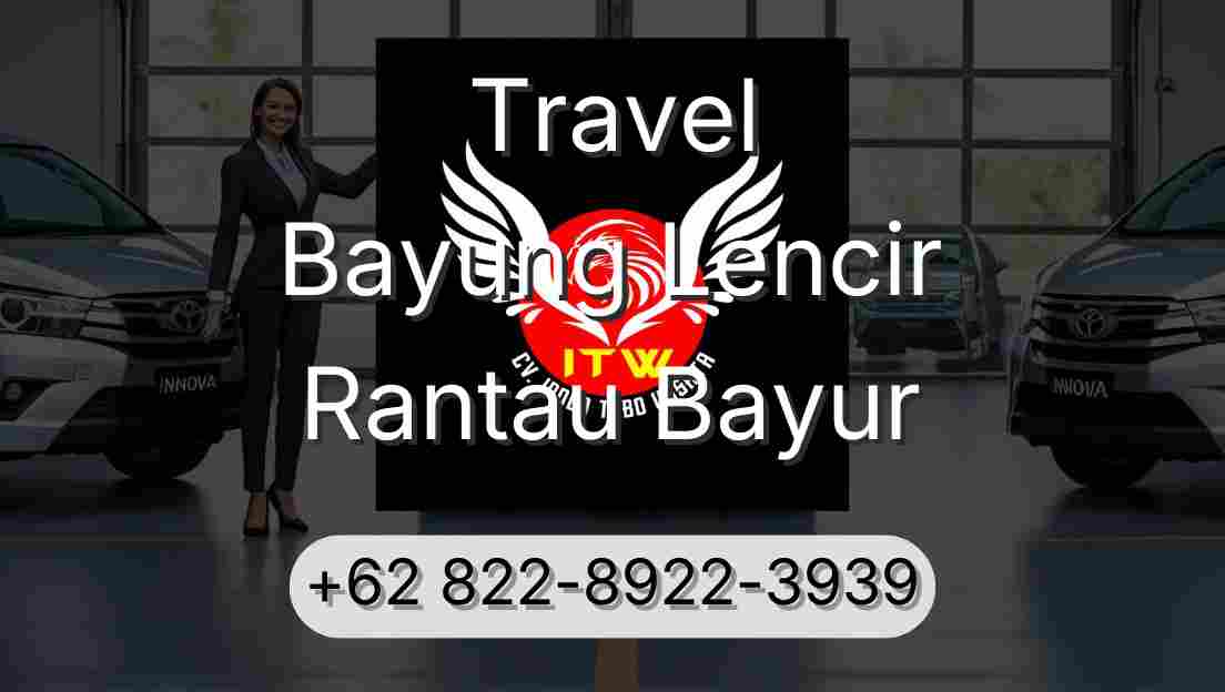 Travel Bayung Lencir Rantau Bayur