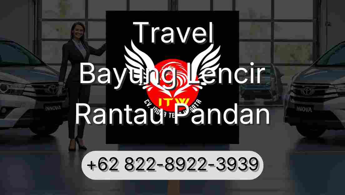 Travel Bayung Lencir Rantau Pandan
