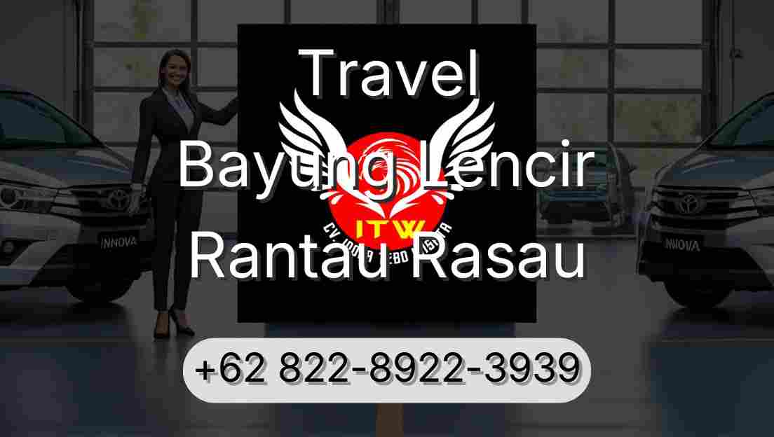 Travel Bayung Lencir Rantau Rasau