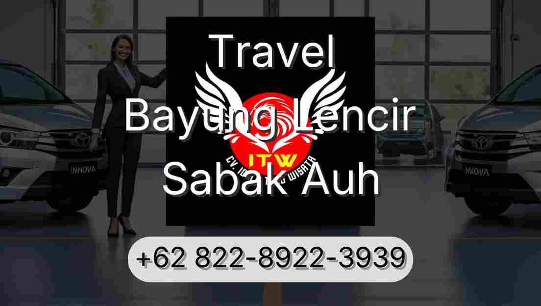 Travel Bayung Lencir Sabak Auh