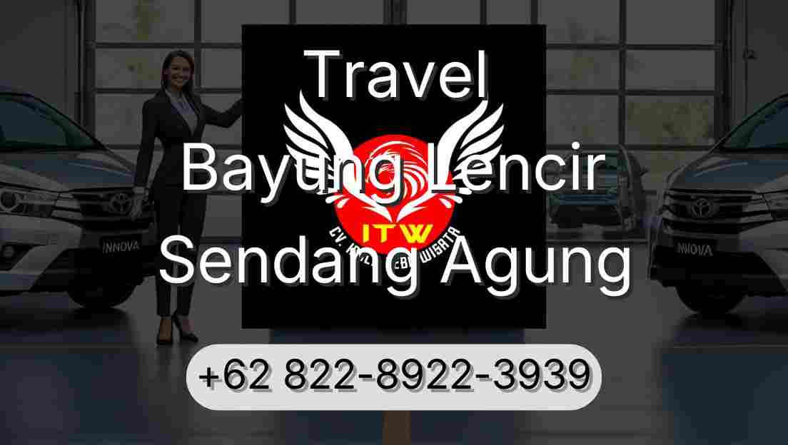 Travel Bayung Lencir Sendang Agung