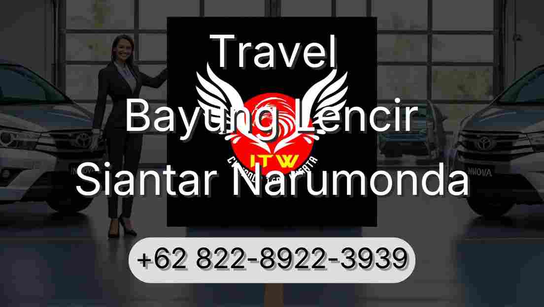 Travel Bayung Lencir Siantar Narumonda