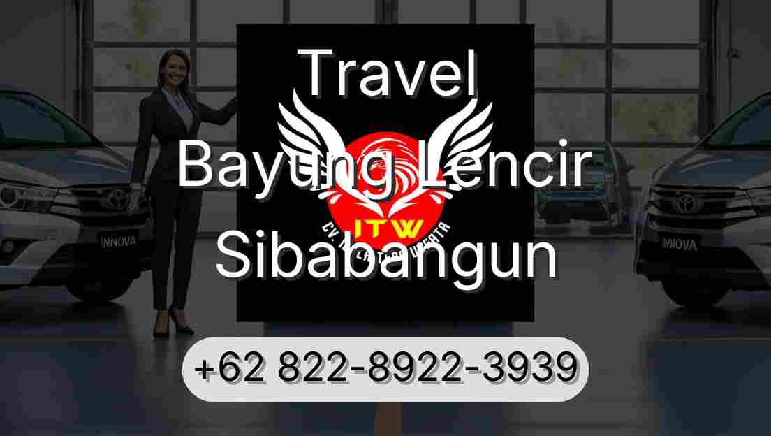Travel Bayung Lencir Sibabangun