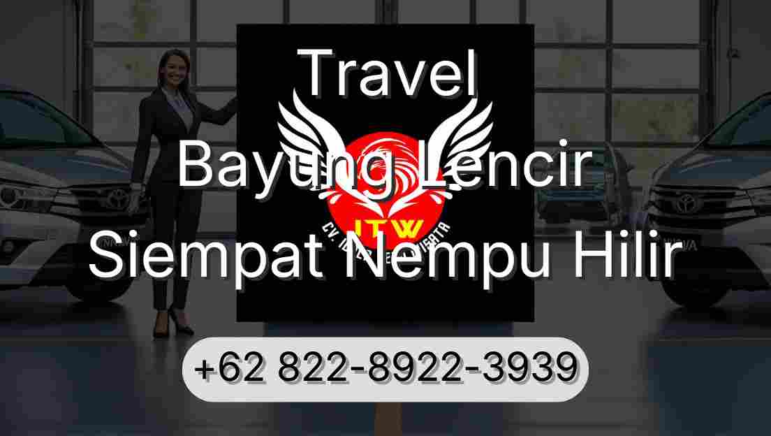 Travel Bayung Lencir Siempat Nempu Hilir