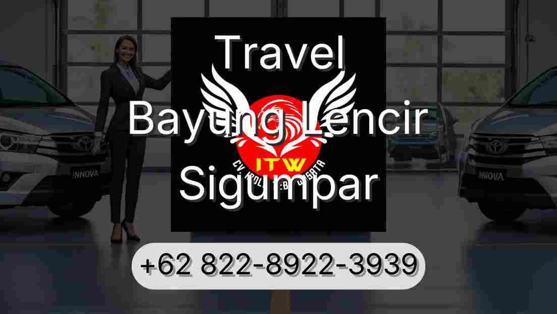 Travel Bayung Lencir Sigumpar