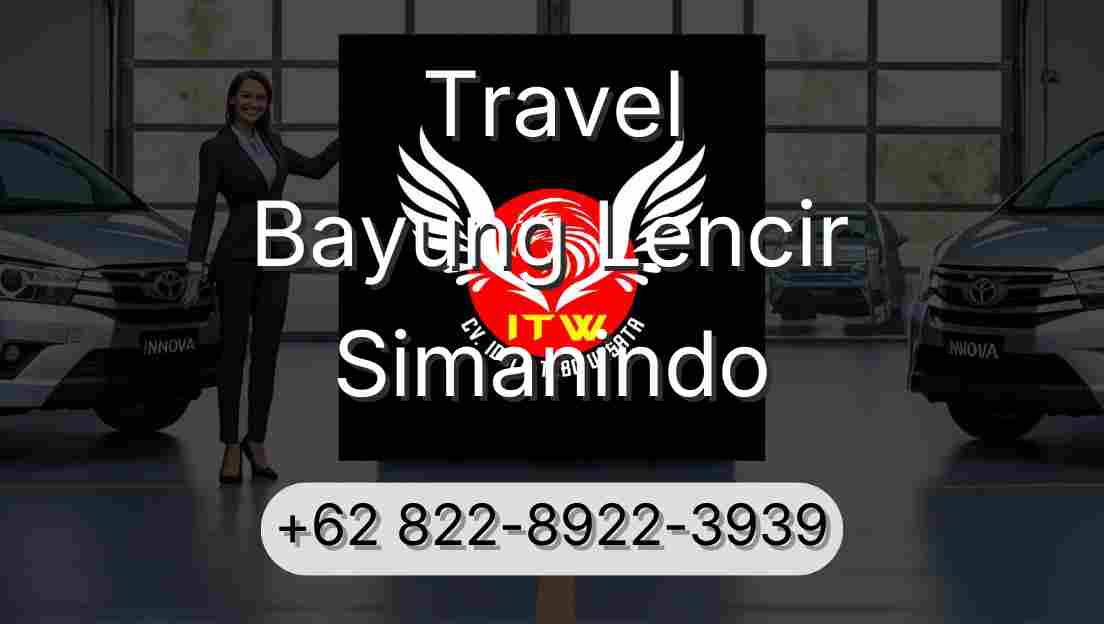 Travel Bayung Lencir Simanindo