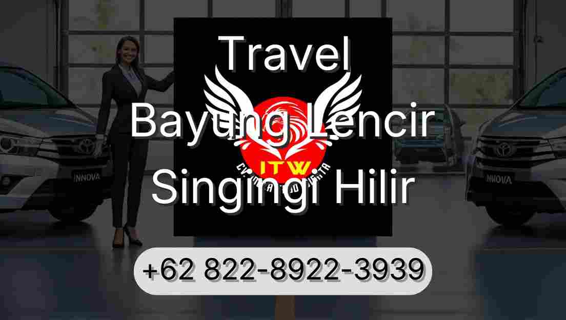 Travel Bayung Lencir Singingi Hilir