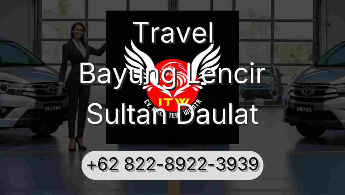 Travel Bayung Lencir Sultan Daulat