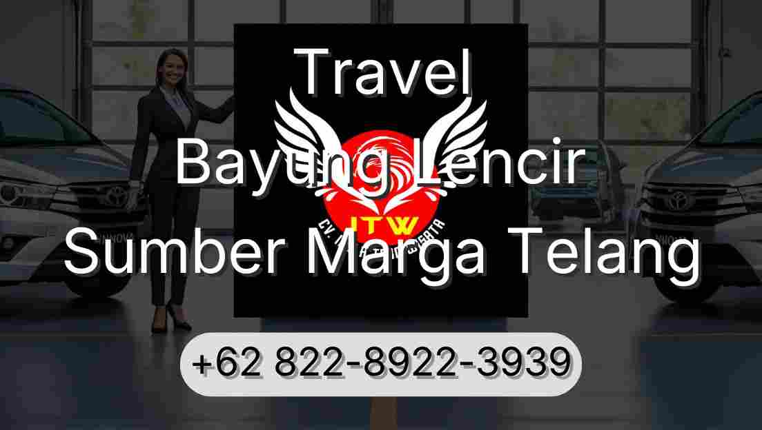 Travel Bayung Lencir Sumber Marga Telang