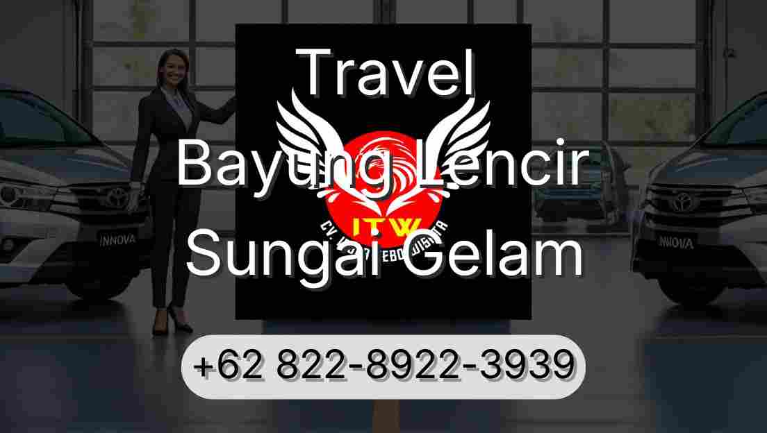 Travel Bayung Lencir Sungai Gelam