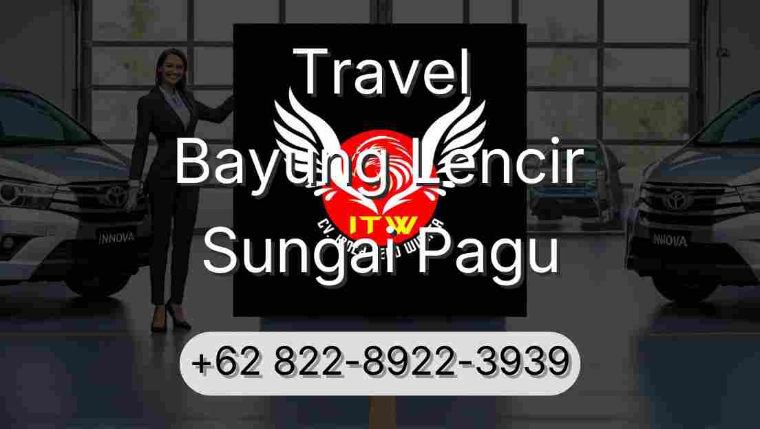 Travel Bayung Lencir Sungai Pagu