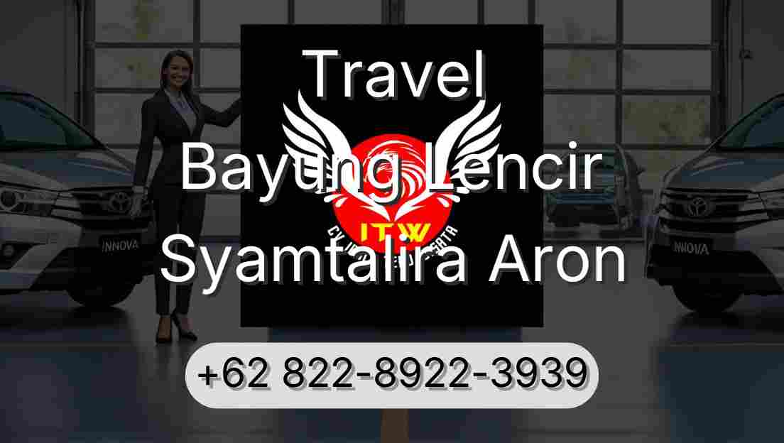 Travel Bayung Lencir Syamtalira Aron