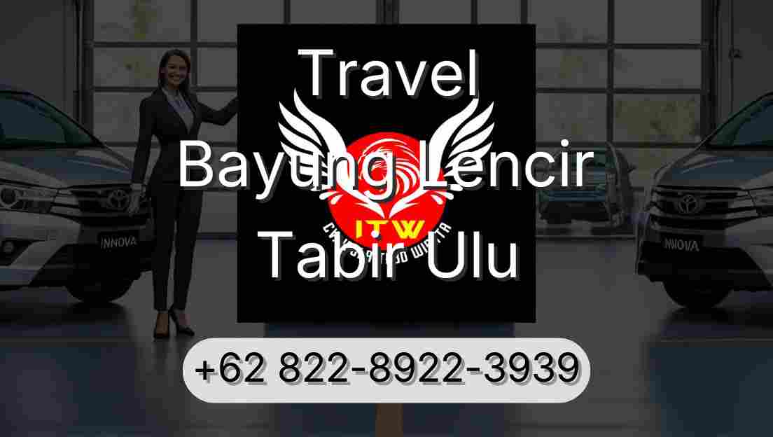 Travel Bayung Lencir Tabir Ulu