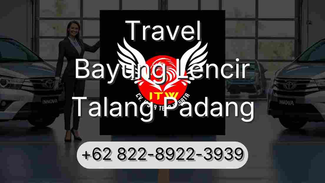 Travel Bayung Lencir Talang Padang