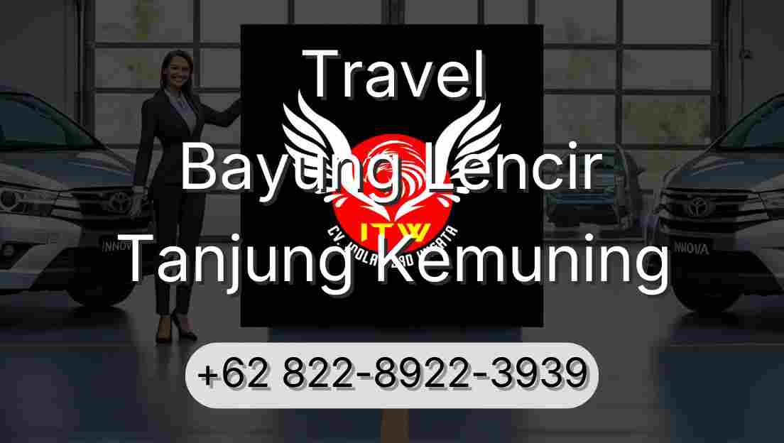Travel Bayung Lencir Tanjung Kemuning